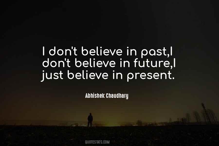 Abhishek Chaudhary Quotes #947974