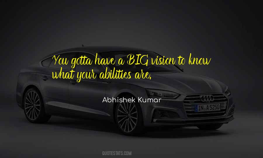 Abhishek Kumar Quotes #1315030