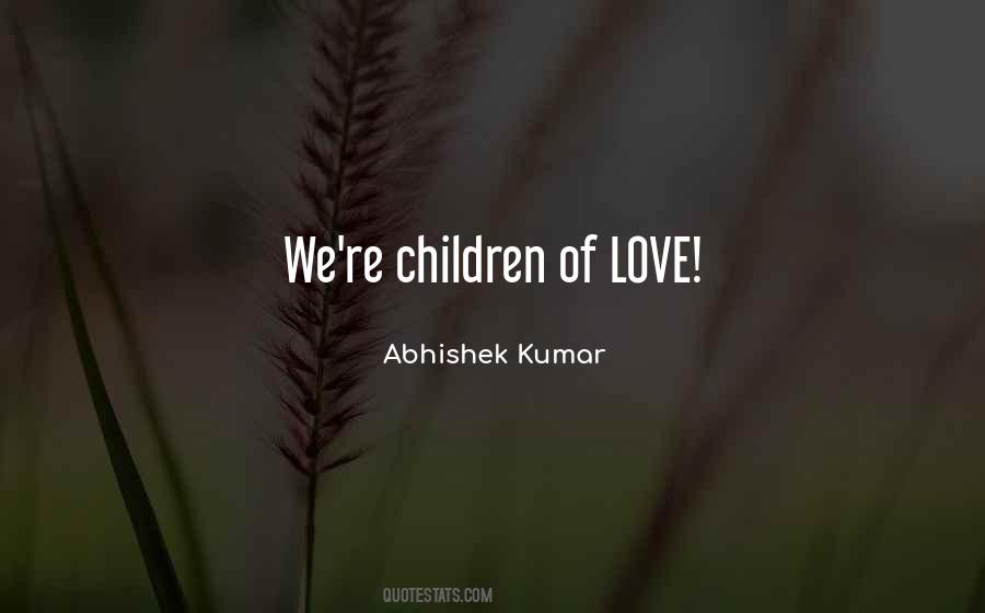 Abhishek Kumar Quotes #186839