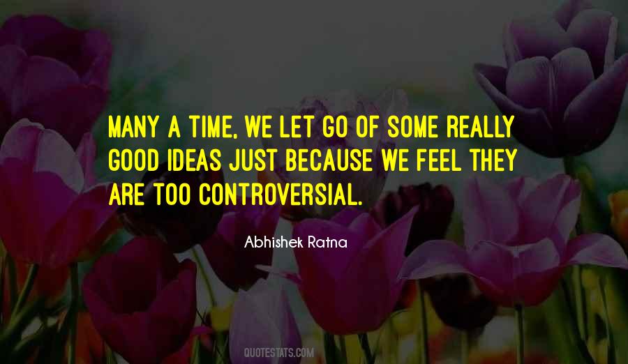 Abhishek Ratna Quotes #1822683