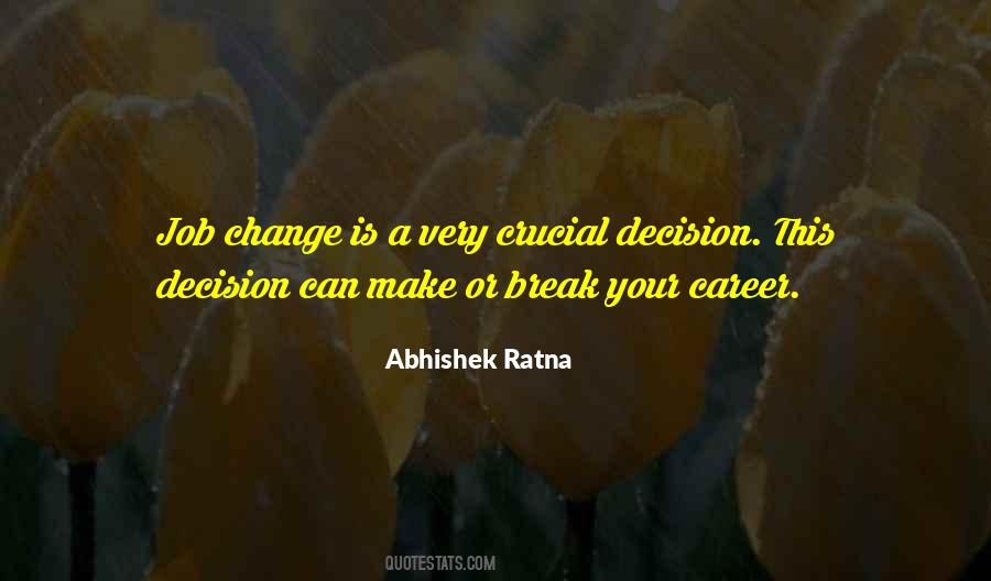 Abhishek Ratna Quotes #926171