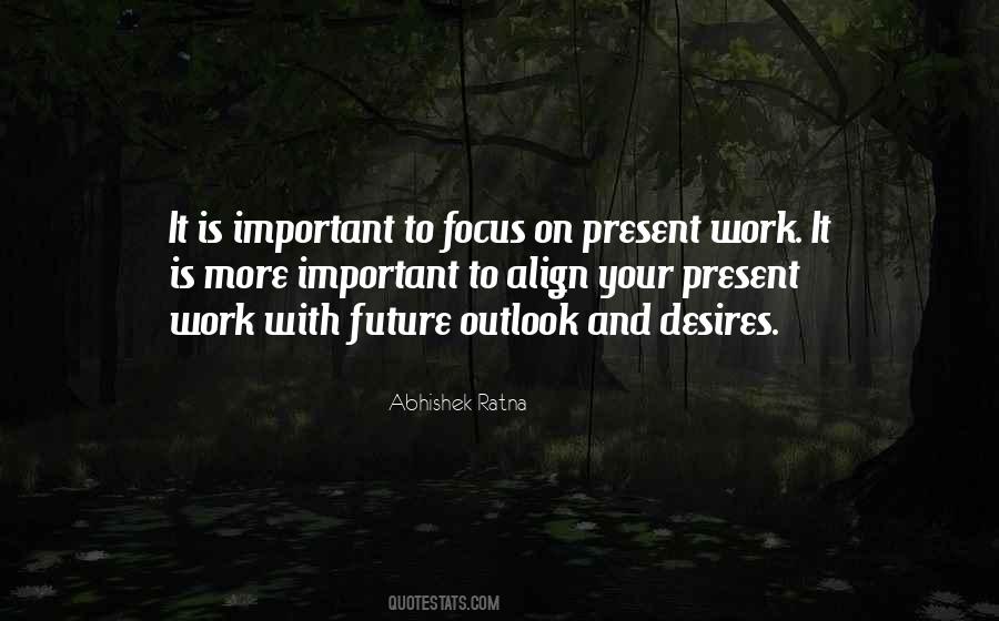 Abhishek Ratna Quotes #939048