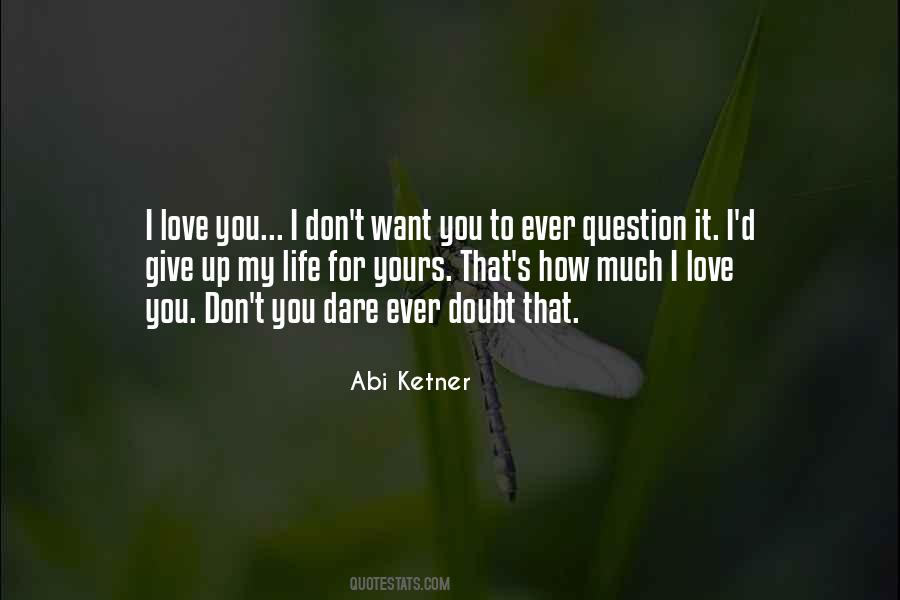 Abi Ketner Quotes #1487191