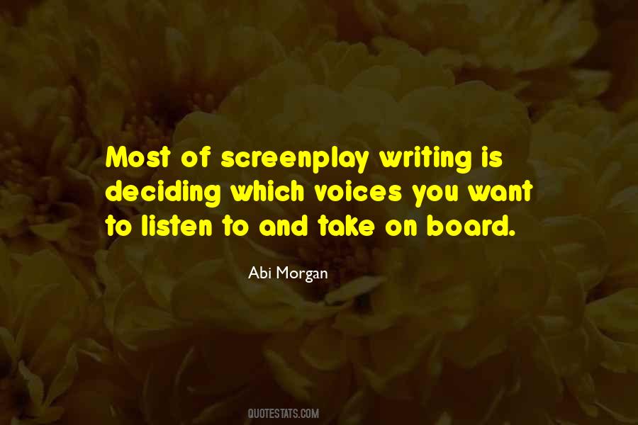 Abi Morgan Quotes #1057007