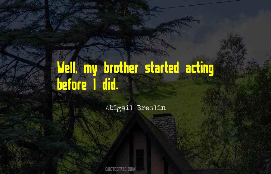 Abigail Breslin Quotes #1431555