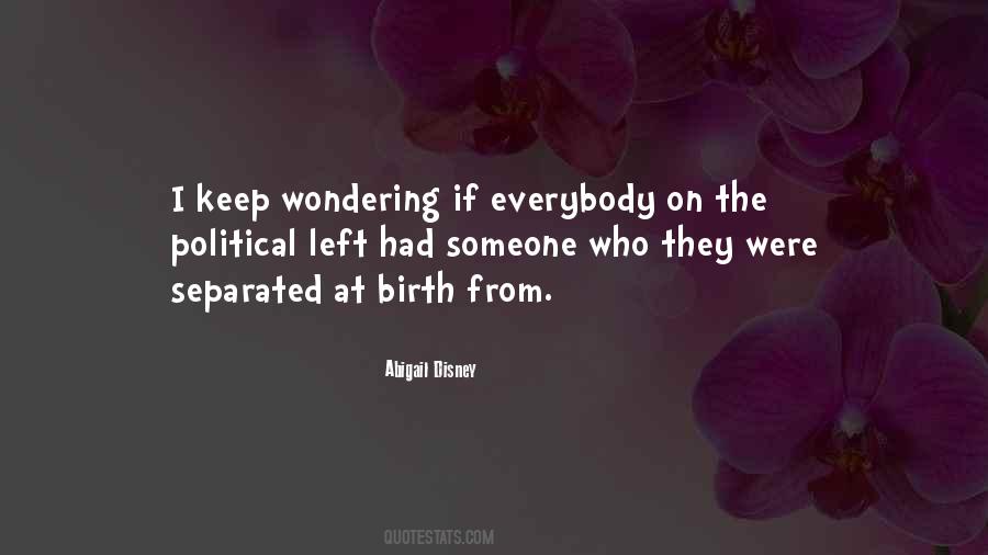 Abigail Disney Quotes #1281622