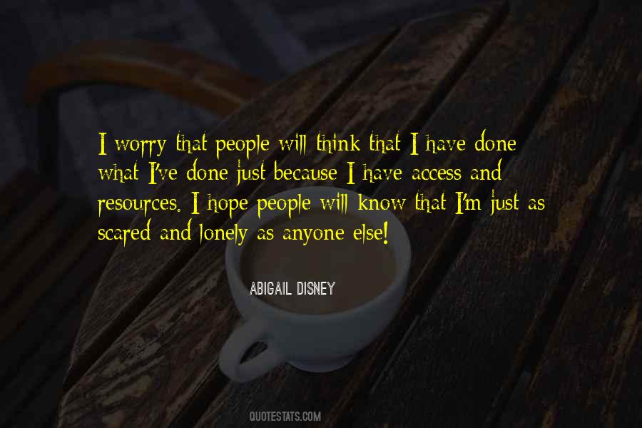 Abigail Disney Quotes #1371375