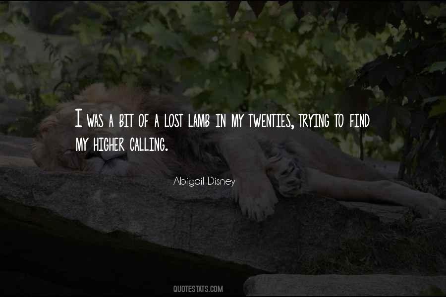 Abigail Disney Quotes #940434