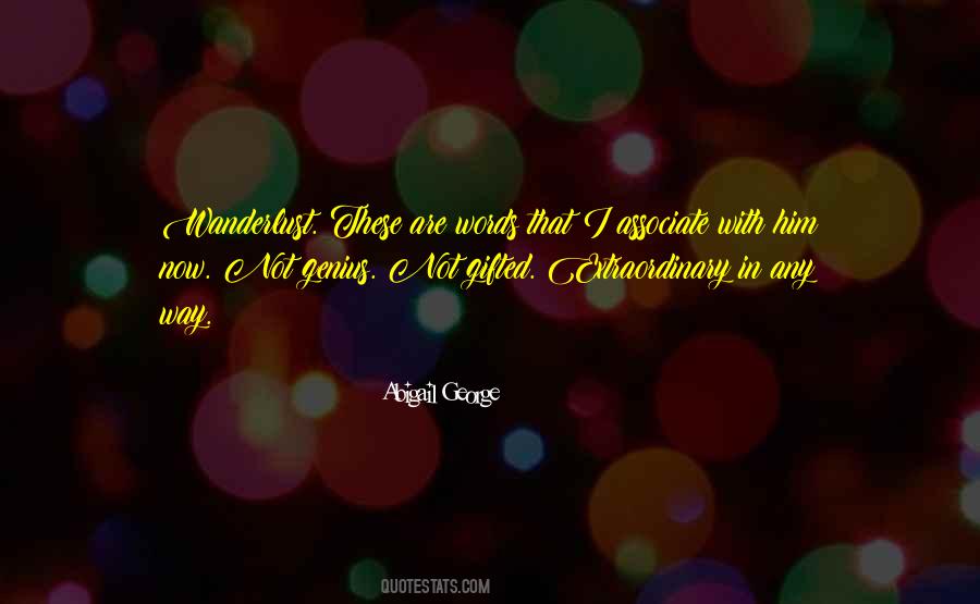Abigail George Quotes #1124663