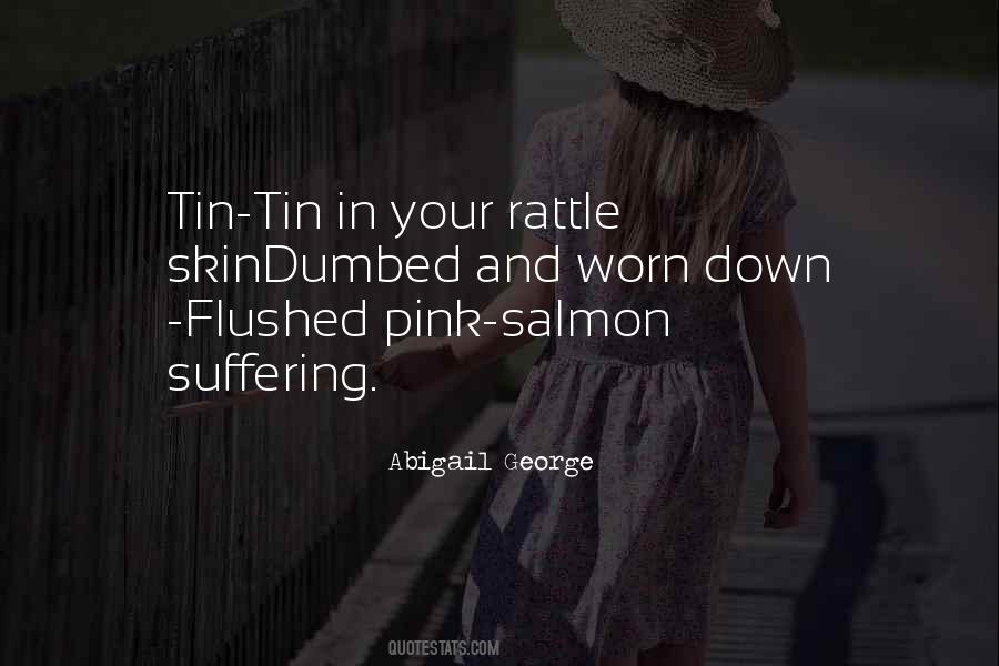 Abigail George Quotes #1499610
