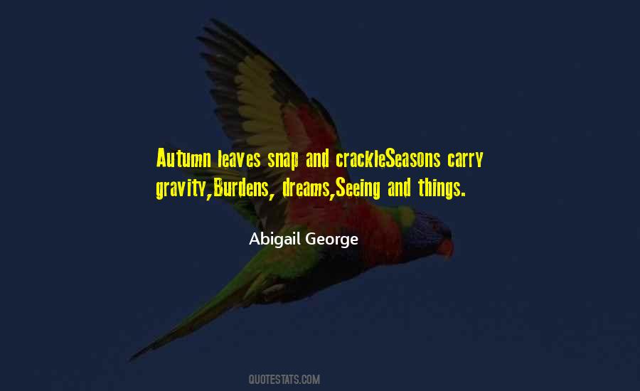 Abigail George Quotes #266503