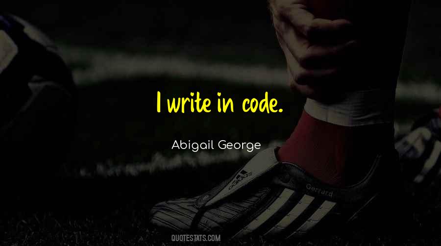 Abigail George Quotes #506407