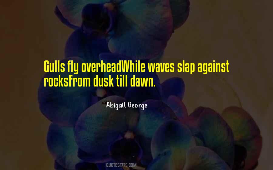 Abigail George Quotes #705587