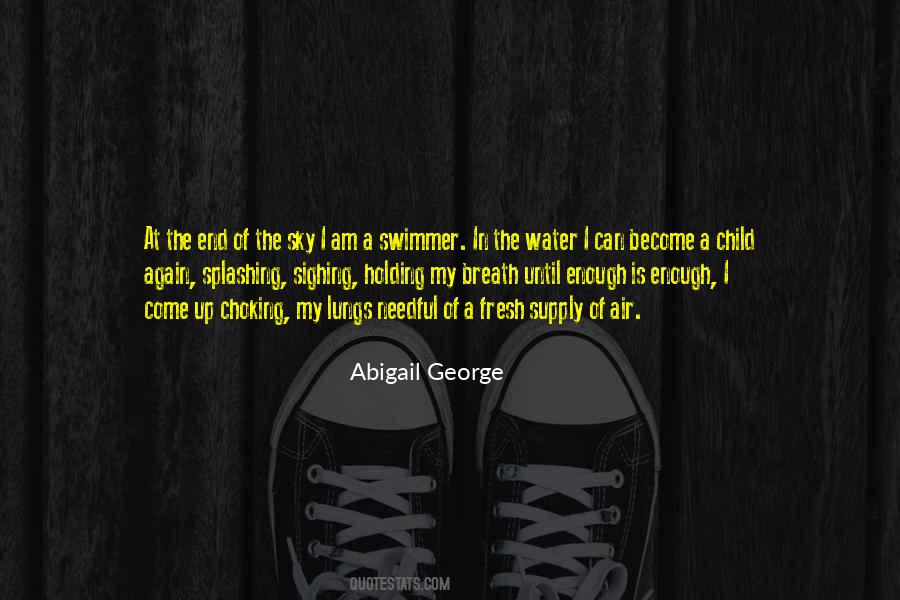 Abigail George Quotes #769269