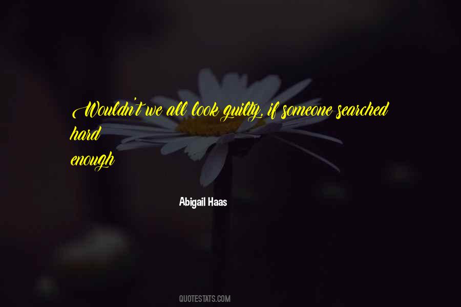 Abigail Haas Quotes #923226