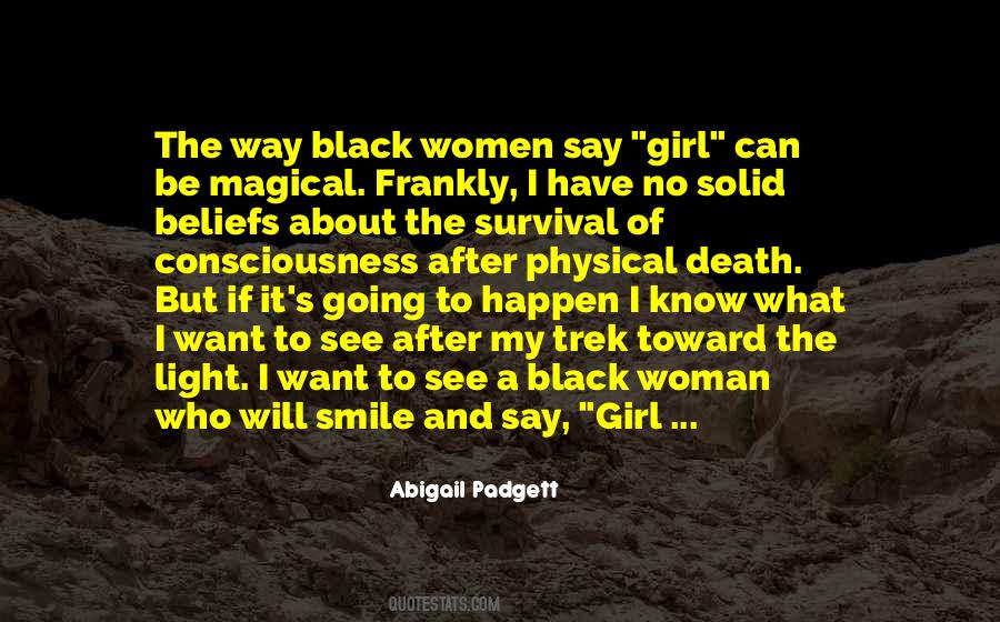 Abigail Padgett Quotes #1295956