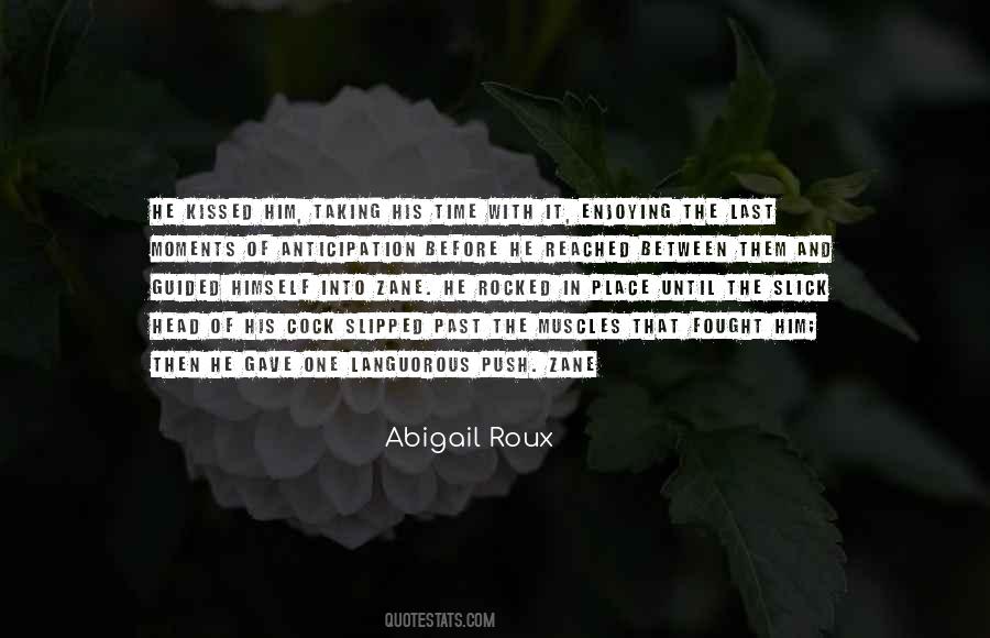 Abigail Roux Quotes #747589