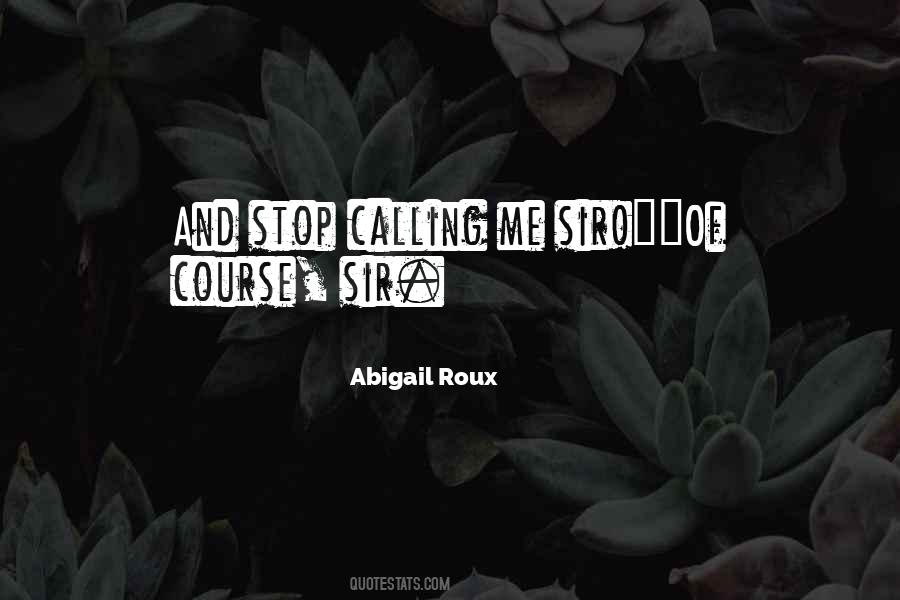 Abigail Roux Quotes #837767