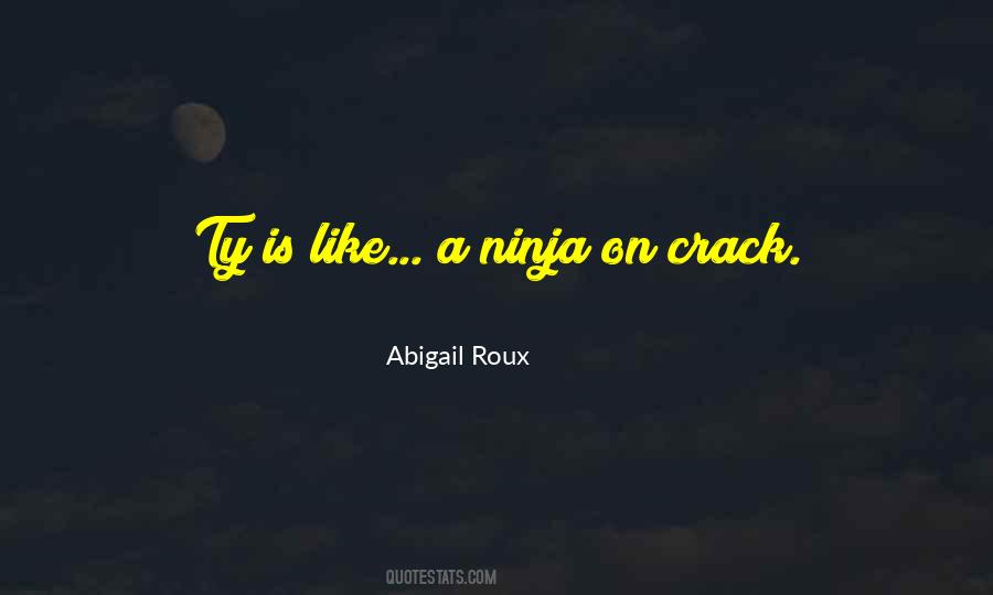 Abigail Roux Quotes #930444