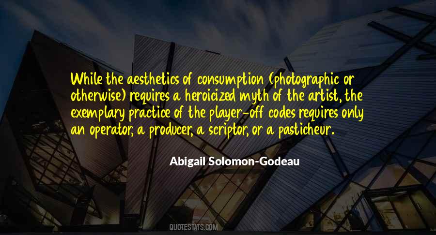 Abigail Solomon-Godeau Quotes #677921