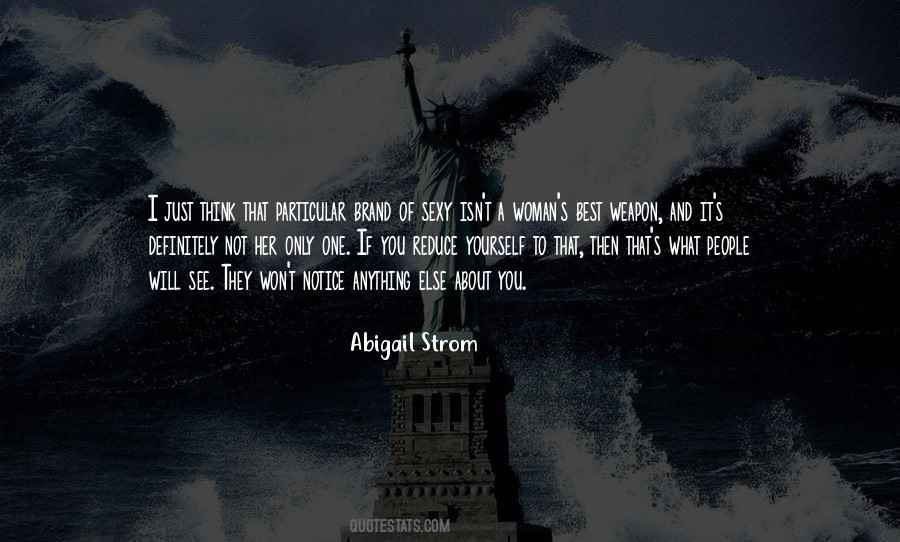 Abigail Strom Quotes #670232