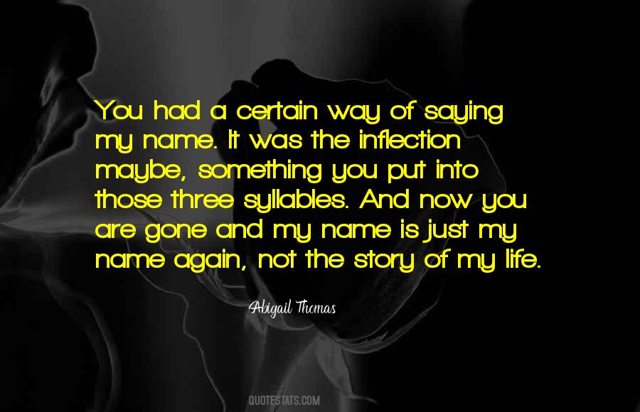 Abigail Thomas Quotes #886965