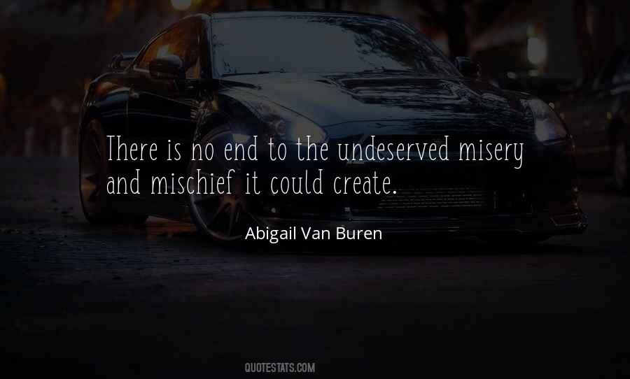 Abigail Van Buren Quotes #1744470