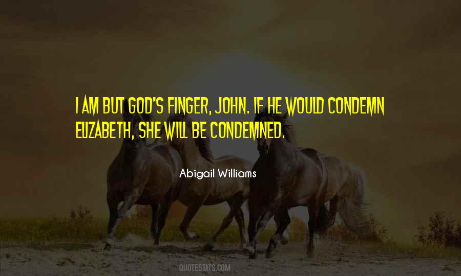 Abigail Williams Quotes #692441
