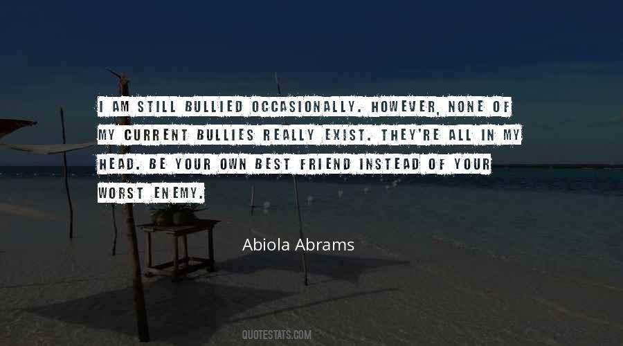 Abiola Abrams Quotes #195869