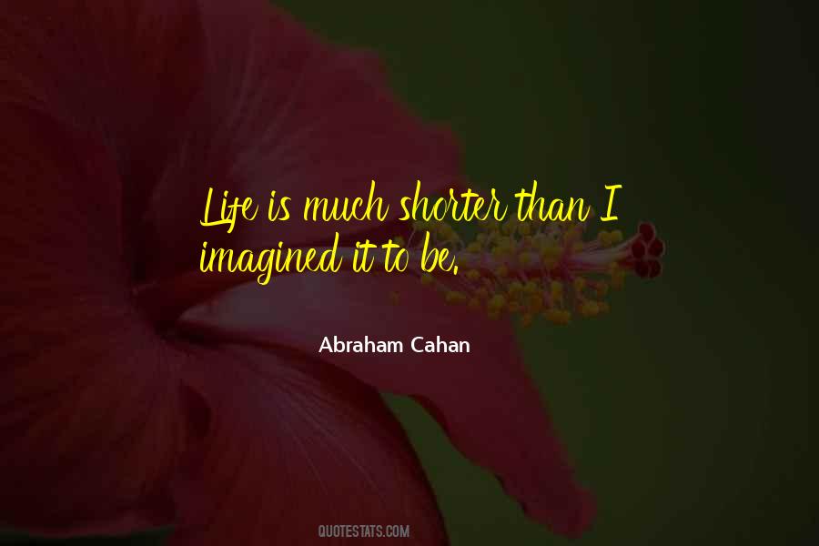 Abraham Cahan Quotes #1059196