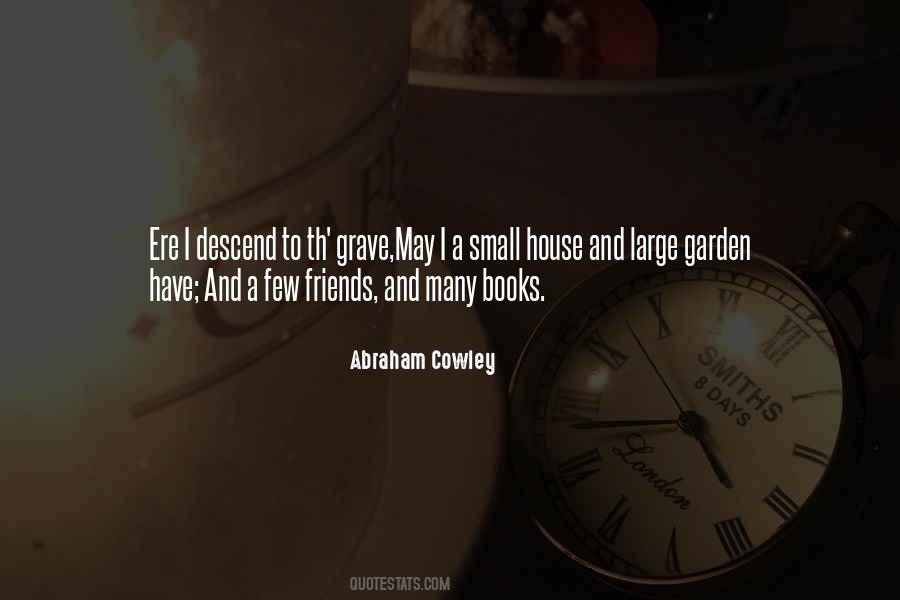 Abraham Cowley Quotes #1513639