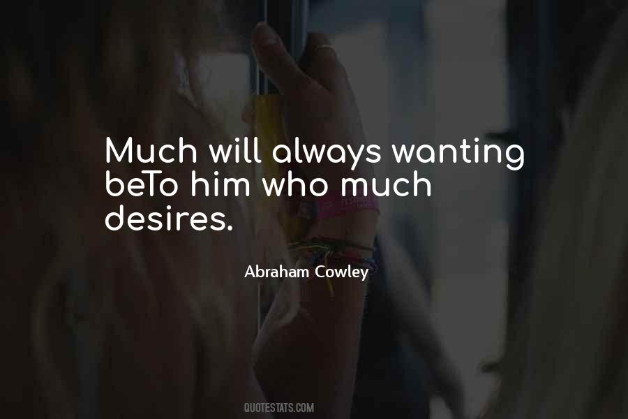 Abraham Cowley Quotes #990231
