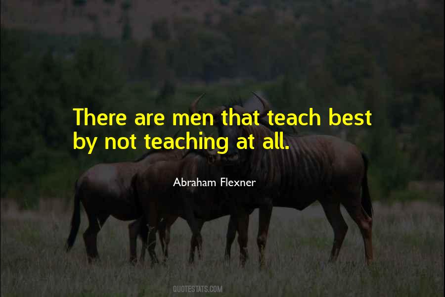 Abraham Flexner Quotes #1291267