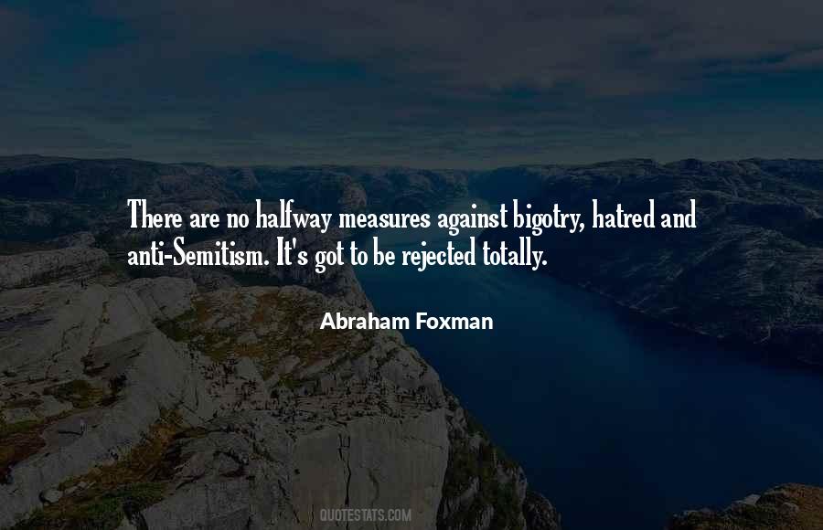 Abraham Foxman Quotes #1159953