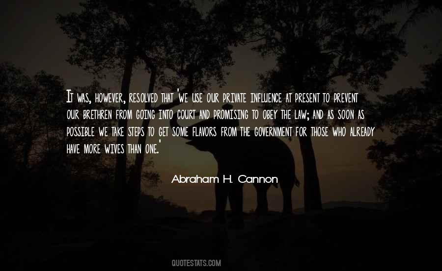 Abraham H. Cannon Quotes #83704