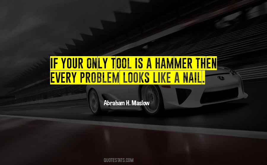 Abraham H. Maslow Quotes #1095028