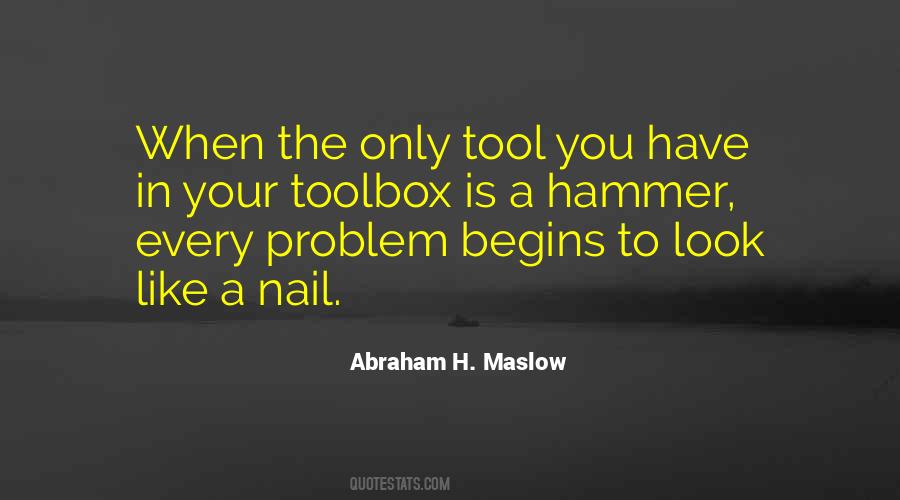 Abraham H. Maslow Quotes #1446310