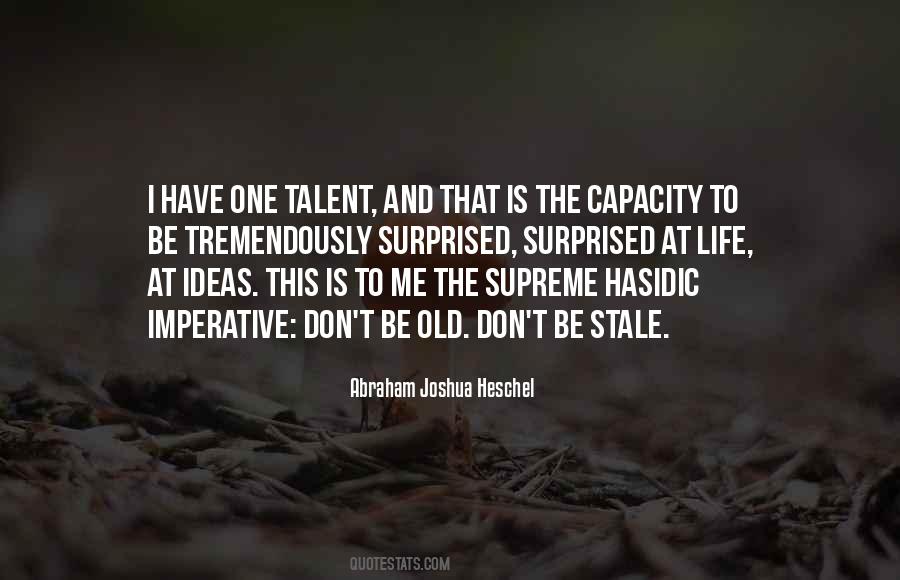 Abraham Joshua Heschel Quotes #1194589