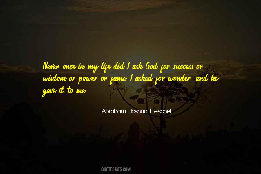 Abraham Joshua Heschel Quotes #1497836