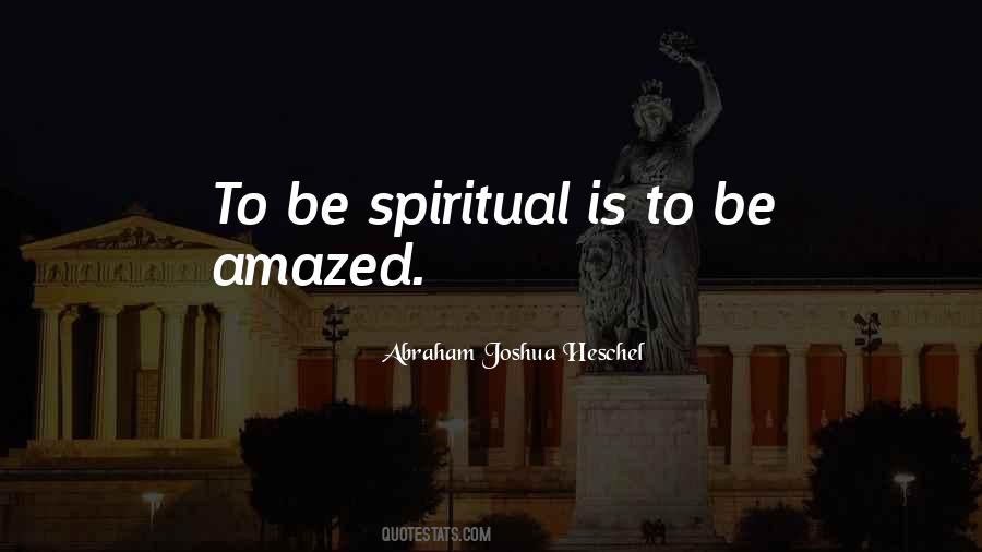 Abraham Joshua Heschel Quotes #759495