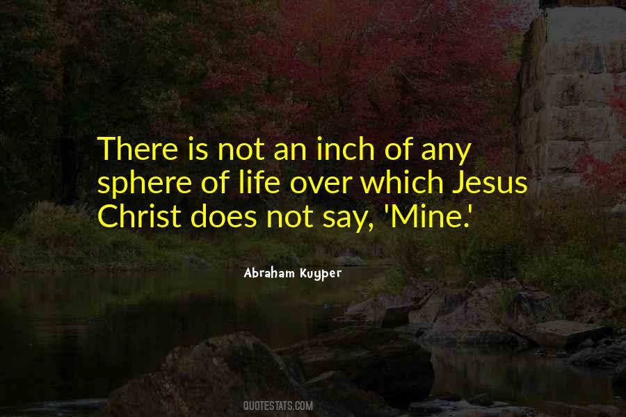 Abraham Kuyper Quotes #1263556