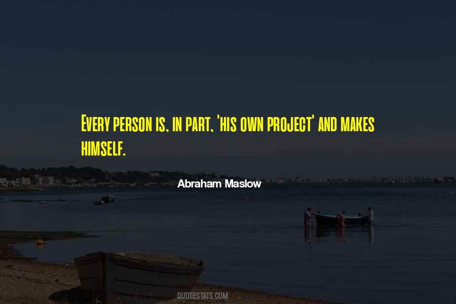 Abraham Maslow Quotes #1567253