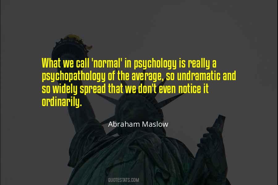 Abraham Maslow Quotes #17361