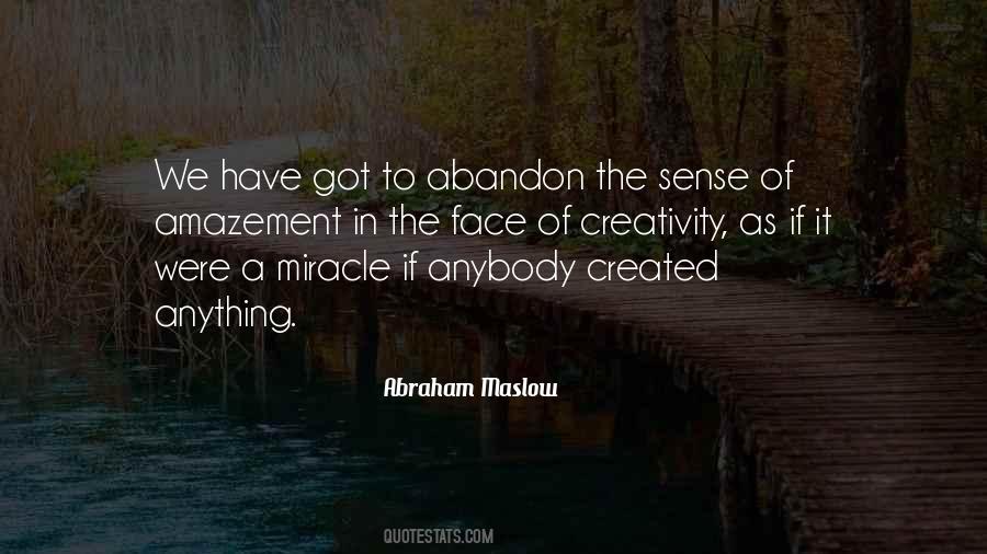 Abraham Maslow Quotes #1814554