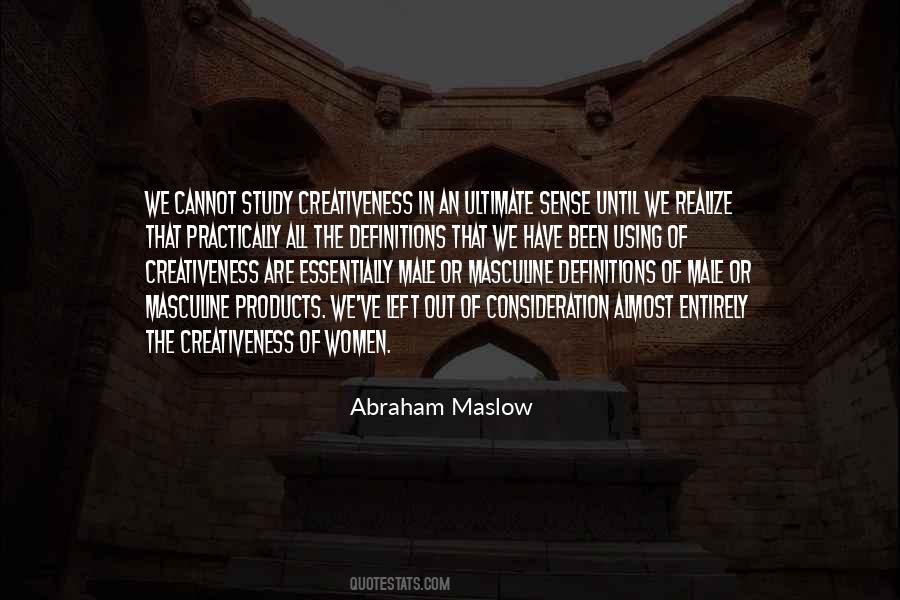 Abraham Maslow Quotes #437106