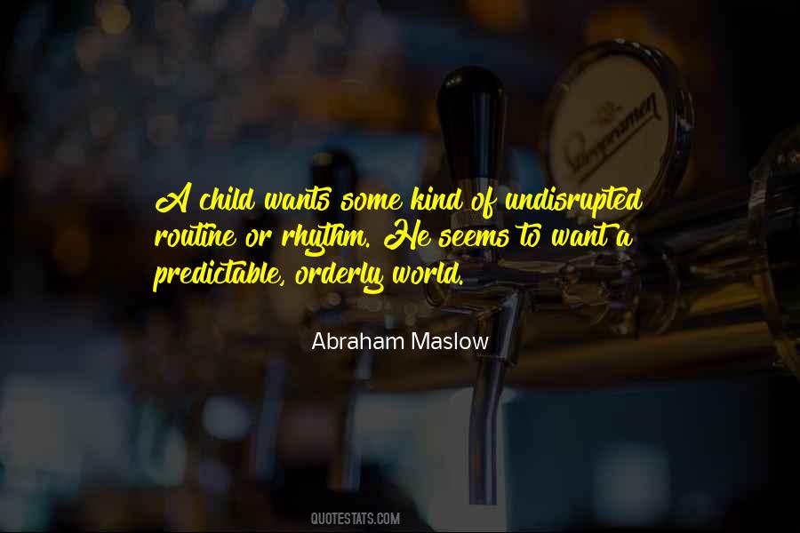 Abraham Maslow Quotes #449621