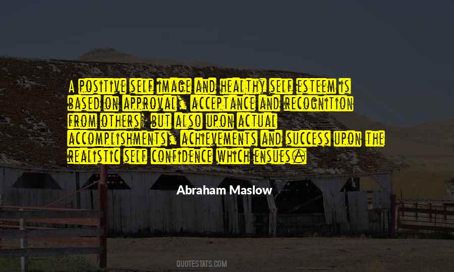 Abraham Maslow Quotes #819299