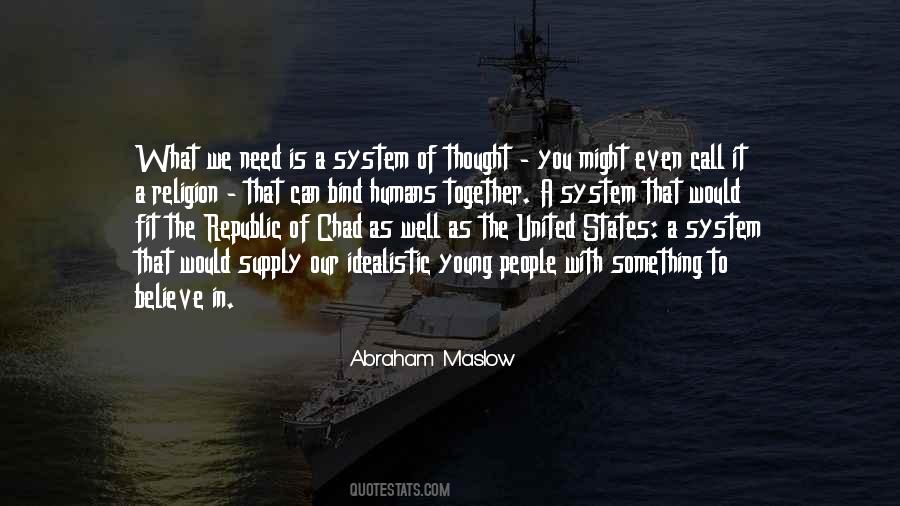 Abraham Maslow Quotes #954812