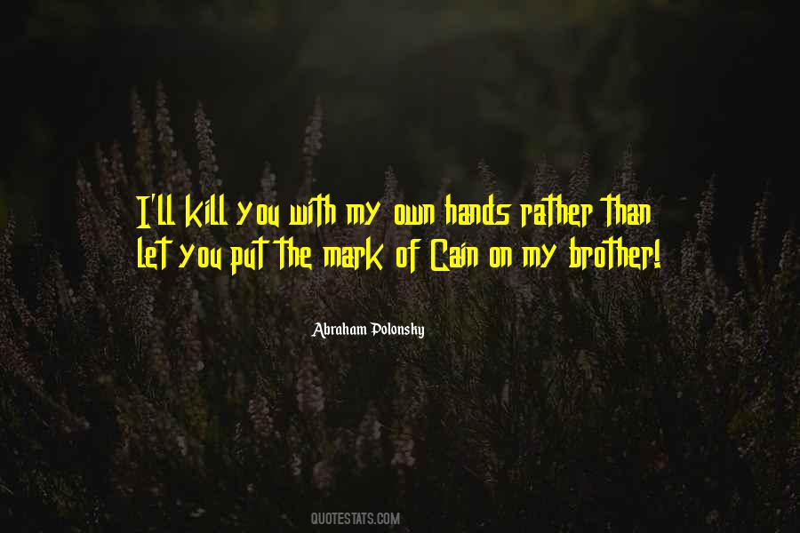 Abraham Polonsky Quotes #1508327
