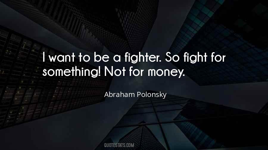 Abraham Polonsky Quotes #979446